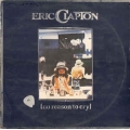 Eric Clapton - No Reason To Cry / RTB